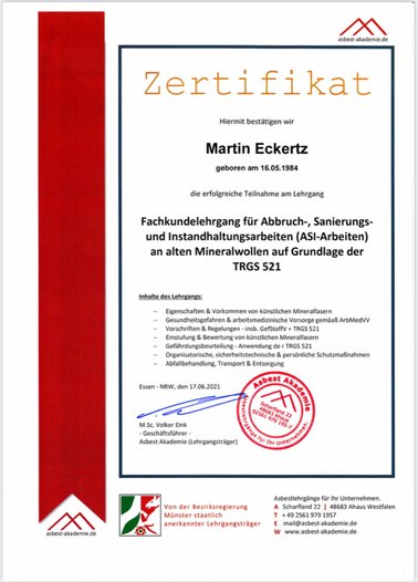 Zertifikat für Martin Eckertz: Fachkundelehrgang für Abbruch-, Sanierung- und Instandhaltungsarbeiten (ASI-Arbeiten) an alten Mineralwollen auf Grundlage der TRGS 521